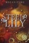 [Periodic 01] • Steel Lily